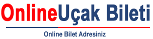 onlineucakbileti.com - Türkiye''''nin en büyük uçak bileti otobüs bileti deniz otobüsü bileti sitesi